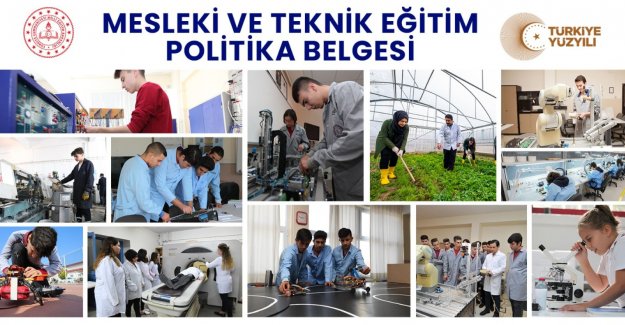 "Mesleki ve Teknik Eğitim Politika Belgesi" Yayımlandı