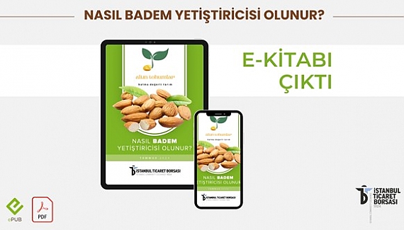 “Nasıl Badem Yetiştiricisi Olunur?” E- Kitabı Yayınlandı