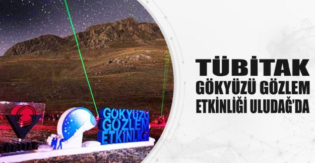 TÜBİTAK Gökyüzü Gözlem Etkinliği Uludağ’da