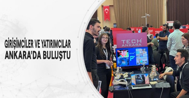 Girişimciler Ve Yatırımcılar Ankara'da Buluştu